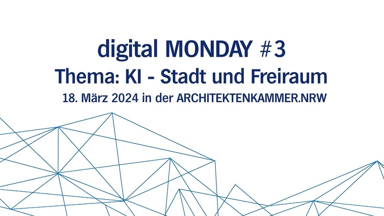 digital MONDAY #3: KI - Stadt und Raum