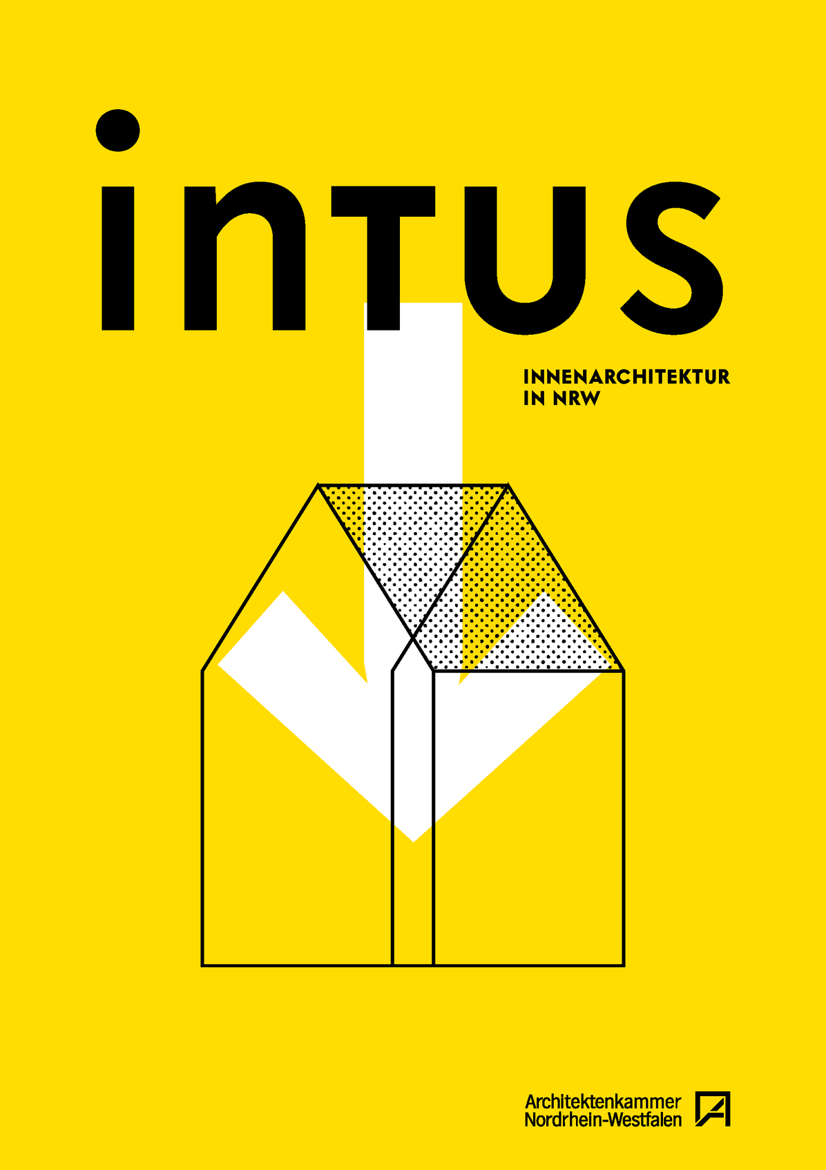 TItelbild der Broschüre INTUS, Gelber Grund und ein weißer Pfeil, der nach unten zeigt, durch das Dach eines skizzierten Satteldachhauses, das nur in schwarzen Umrissen gezeichnet wurde. 