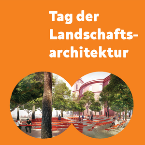 Tag der Landschaftsarchitektur 2026