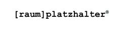(raum)platzhalter